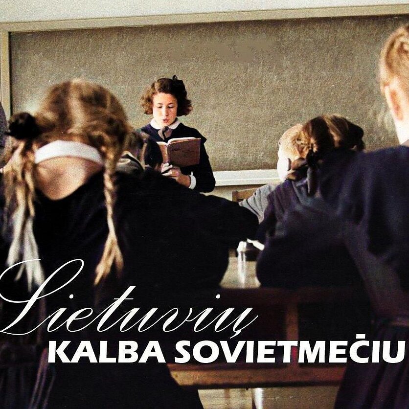 Istorijos perimetrai. Lietuvių kalba sovietmečiu