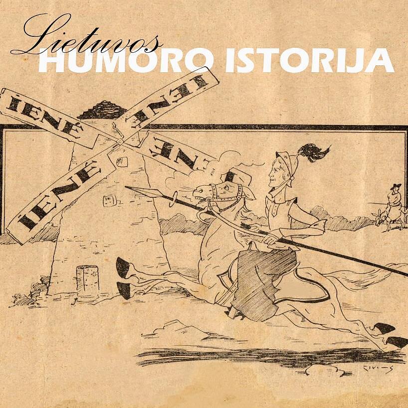 Istorijos perimetrai. Lietuvos humoro istorija