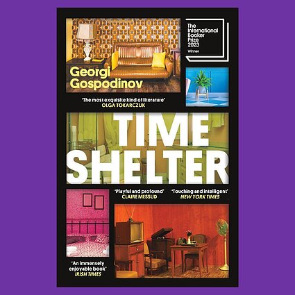 Ką man skaityti? Bookerio premijos laureatas Georgis Gospodinovas ir jo romanas „Time Shelter“