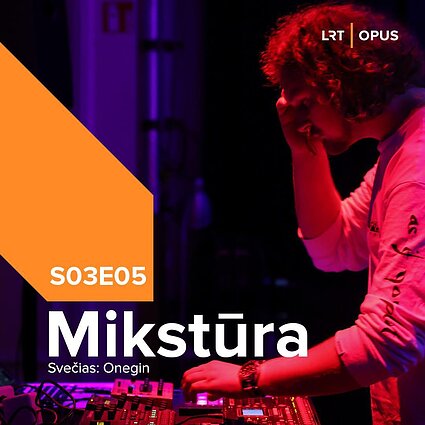 Mikstūra. Onegin ir Gruodžio skambėsių akistata