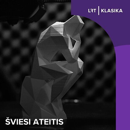 Šviesi ateitis. Nuo vaistų iki namų: beribis 3D spausdinimo pasaulis
