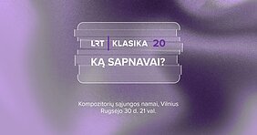 LRT KLASIKA kvietimas 