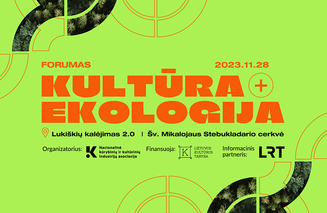 Nacionalinis kultūros forumas „Kultūra ir ekologija“ II d. Diskusija „Kultūros galia žalesnei ateičiai – kieno atsakomybė?“