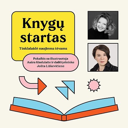 Pokalbis su iliustruotoja Aušra Kiudulaite ir dailėtyrininke Jolita Liškevičiene