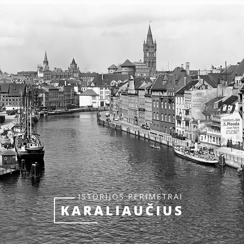 R. Bružas, Karaliaučius