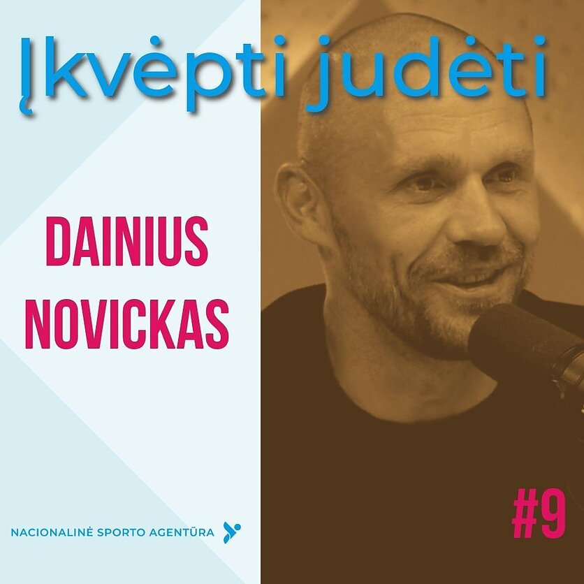 3x3 krepšinių rinktinių vedlys Dainius Novickas apie kritiką karjeros pradžioje: galvodava