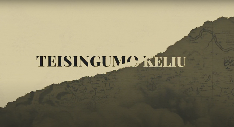 Dokumentinis ciklas „Teisingumo keliu“ 