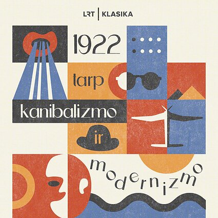 Premjera. Rolandas Maskoliūnas. „1922: tarp kanibalizmo ir modernizmo“