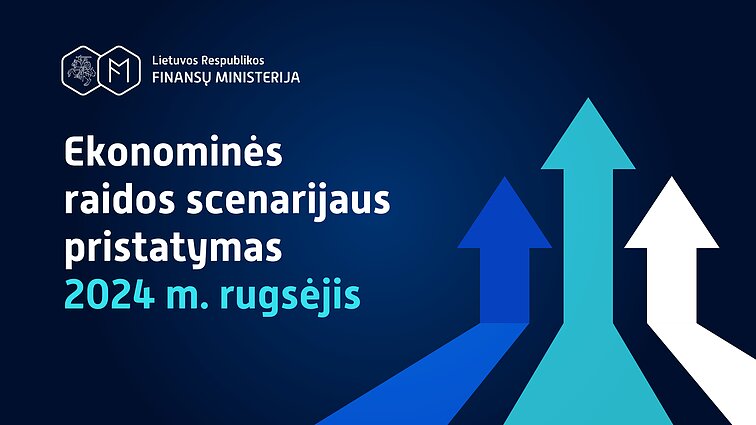 Finansų ministerijos ekonominės raidos scenarijaus pristatymas