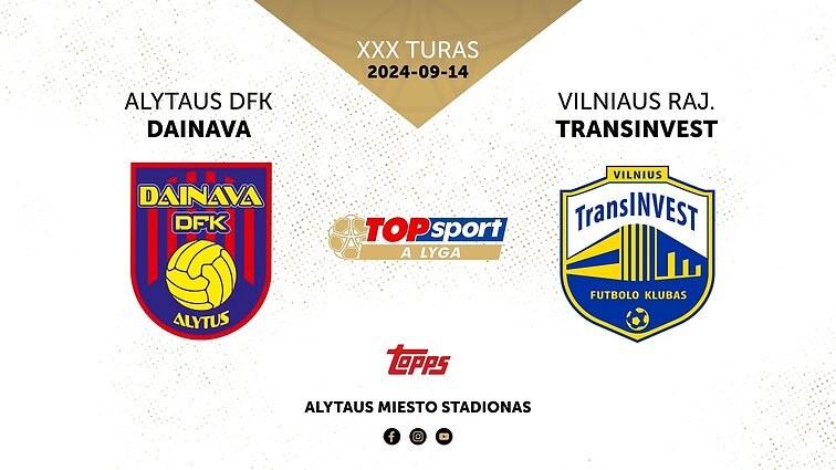 Lietuvos futbolo „TOPsport A lyga“. „Dainava“ – „TransINVEST“