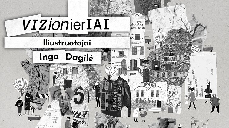 Vizionieriai. Iliustruotojai. Inga Dagilė