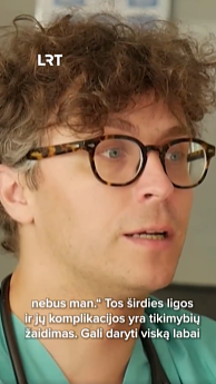 Kardiologas Šerpytis: visi galvoja, kad yra nemirtingi