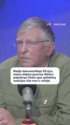 Jausmus Albinui įamžinęs Vitalius apie tai, kodėl delsė prabilti viešai