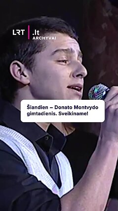 Šiandien – Donato Montvydo gimtadienis