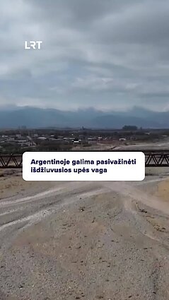 Sezoninės upės ir tiltai į niekur