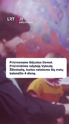 Prisiminkime Vytautę Žilinskaitę, kurios netekome balandžio 4 d.