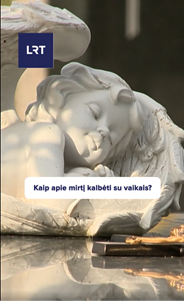 Kaip su vaikais kalbėti apie mirtį: nereikia sakyti, kad senelis užmigo