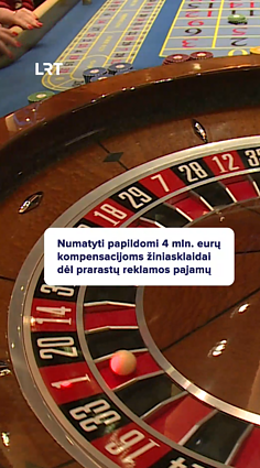 Azartinių lošimų reklamos Lietuvoje dings po 3 metų