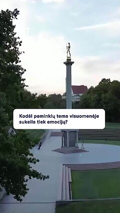 Kodėl žmonės kaunasi su praeities liudininkais?