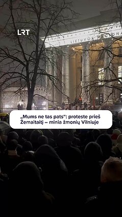 Proteste prieš Žemaitaitį – minia žmonių Vilniuje