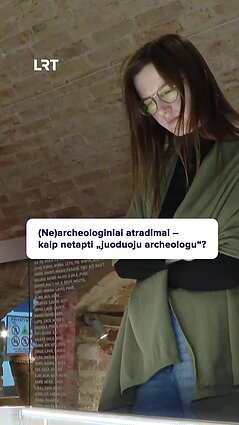 Kaip netapti „Juoduoju archeologu“?