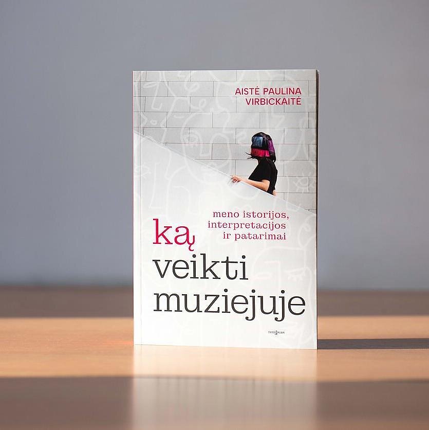 G. Kavaliauskaitės nuotr. , Knyga „Ką veikti muziejuje“