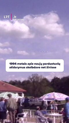 1994 metais apie naujų parduotuvių atidarymus skelbdavo net žiniose