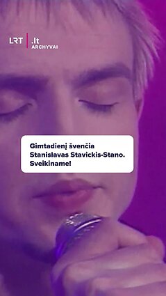 Gimtadienį švenčia Stanislavas Stavickis-Stano