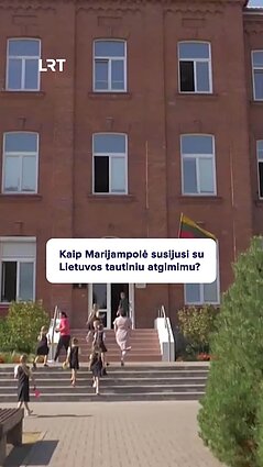Kodėl Marijampolė vadinama valstybingumo lopšiu?