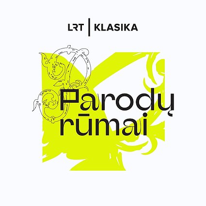 Kol siaubiam planetą, parodose veisiasi fantastiški bestiariumai, tvenkiasi gamtos ilgesys