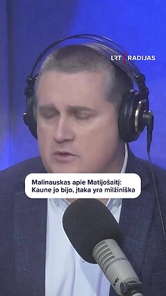 Malinauskas apie Matijošaitį: Kaune jo bijo