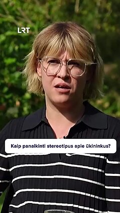 Apie ūkininkų stereotipus: norisi, kad požiūris keistųsi