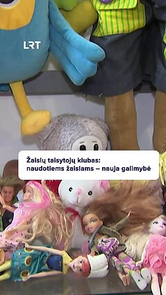 Ar suteiktumėte žaislams antrą gyvenimą?
