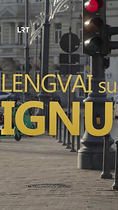 Laidoje „Lengvai su Ignu” – aktorius Mantas Stonkus!