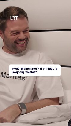 Stonkus apie Vilnių: čia esu pats laimingiausias žmogus