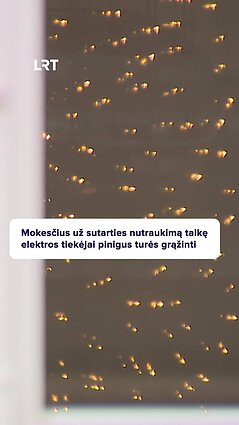 Už ką elektros tiekėjai turės grąžinti pinigus?