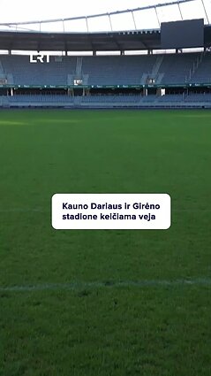 Dariaus ir Girėno stadione – pokyčiai