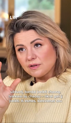 Beata: niekas neateis ir nenugyvens už tave gyvenimo