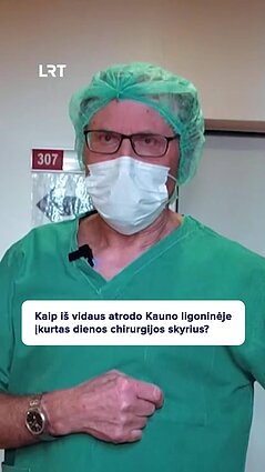 Kaip atrodo Kauno ligoninėje įkurtas dienos chirurgijos skyrius?