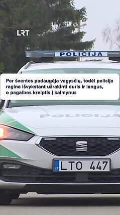 Šventiniu laikotarpiu nepraraskite budrumo ir būkite saugūs