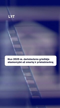 Didės piniginės baudos už priekabiavimą ir smurtą
