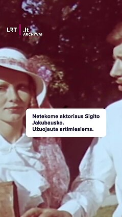 Netekome aktoriaus Sigito Jakubausko