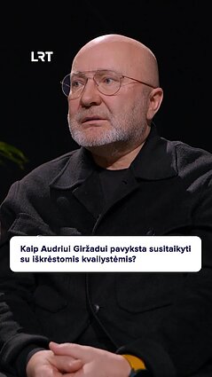 Giržadas apie iškrėstas kvailystės: reikia paimti iš jų pamokas ir nebekartoti