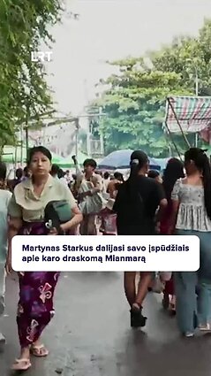 Martynas Starkus nukeliavo ten, kur dar niekada neteko būti – į Mianmarą