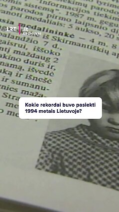Kokie rekordai buvo pasiekti 1994 metais Lietuvoje?