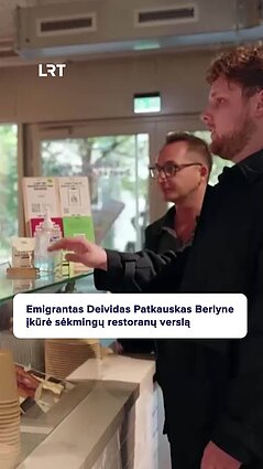 Restoranus Berlyne įkūręs Deividas: ateities Lietuvoje kol kas nematau