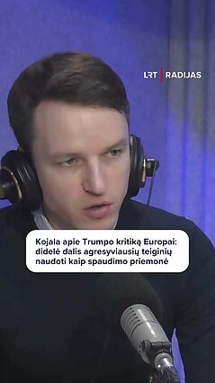 Kojala apie Trumpą: daug skambių teiginių, bet bandykime žiūrėti, ką daro