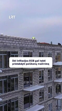 Dėl infliacijos ECB gali tekti pristabdyti palūkanų mažinimą