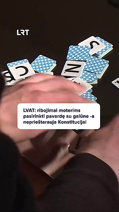 Ar moterys galės pasirinkti pavardę su galūne – a?