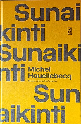 Michelio Houellebecqo knygos „Sunaikinti“ viršelis